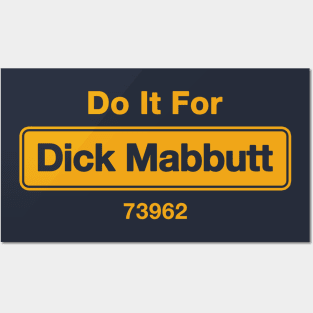 Do It For Dick Mabbutt Posters and Art